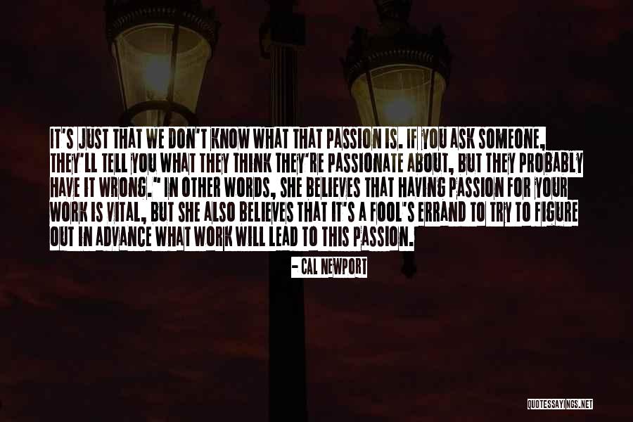 Errand Quotes By Cal Newport Errand Quotes By Cal Newport