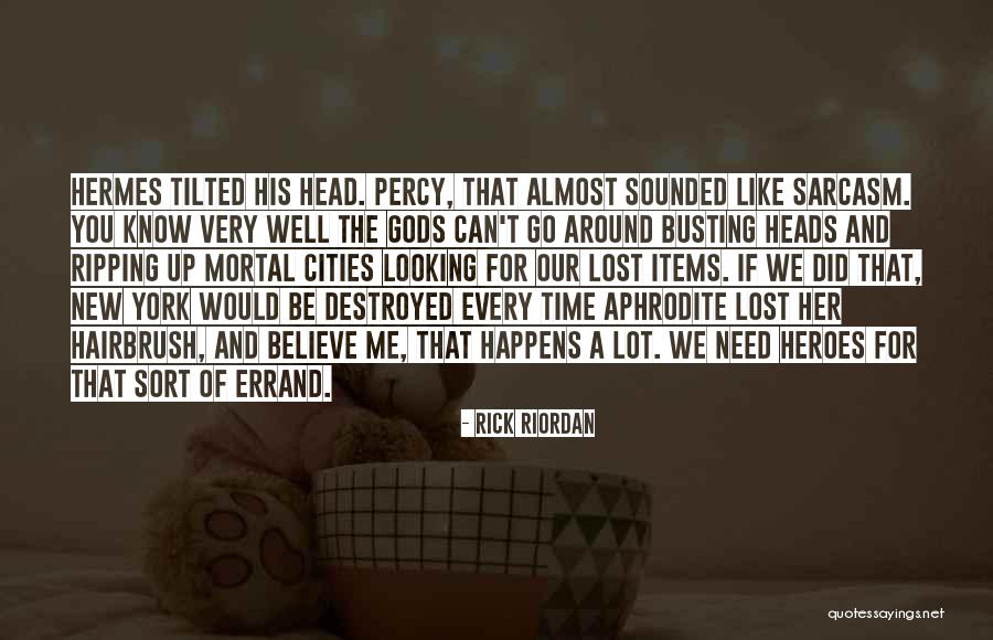 Errand Quotes By Rick Riordan Errand Quotes By Rick Riordan