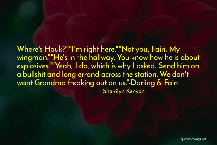 Errand Quotes By Sherrilyn Kenyon Errand Quotes By Sherrilyn Kenyon