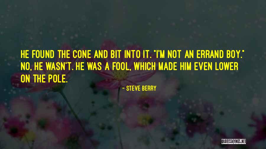 Errand Quotes By Steve Berry Errand Quotes By Steve Berry