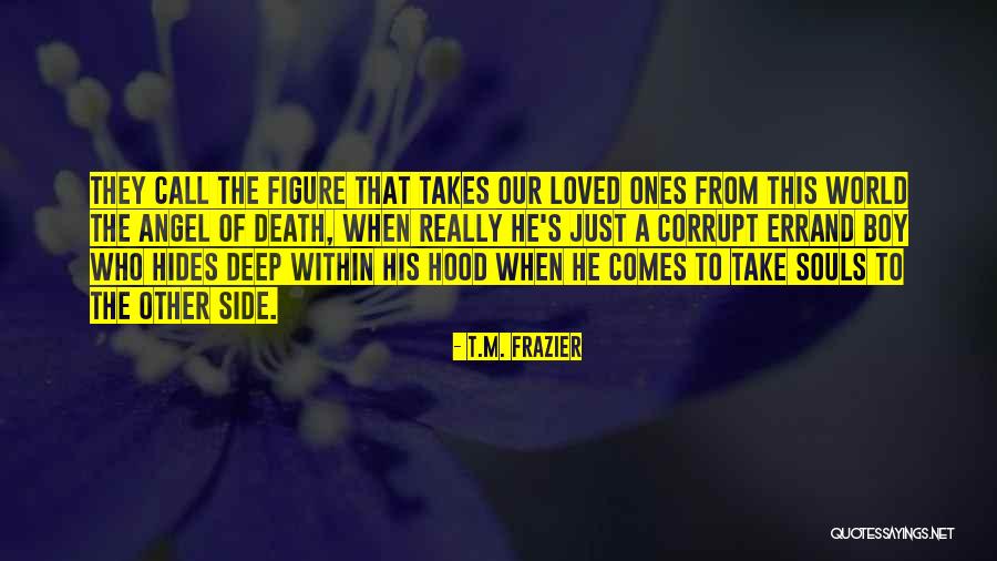 Errand Quotes By T.M. Frazier Errand Quotes By T.M. Frazier