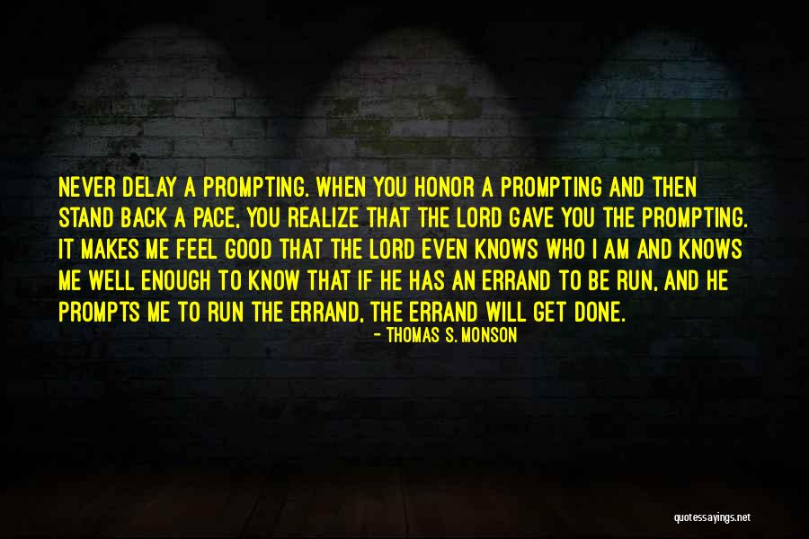 Errand Quotes By Thomas S. Monson Errand Quotes By Thomas S. Monson