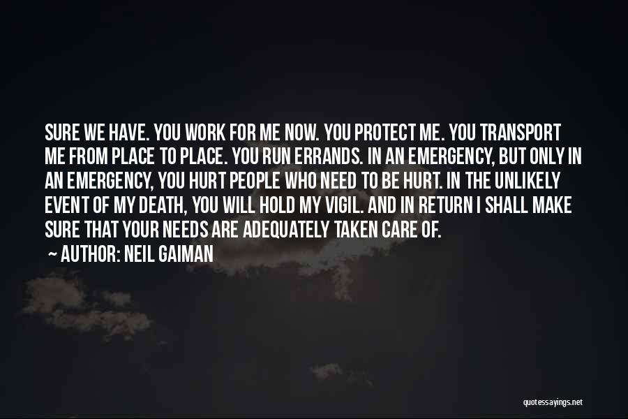 Errands Quotes By Neil Gaiman