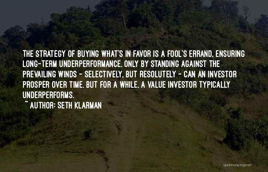 Errands Quotes By Seth Klarman