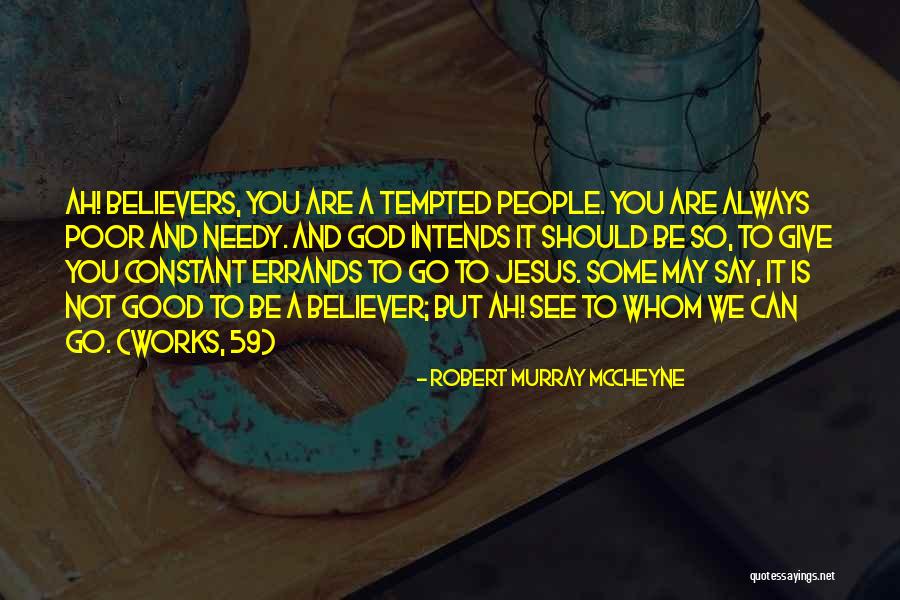 Errands To Do Quotes By Robert Murray McCheyne Errands To Do Quotes By Robert Murray McCheyne