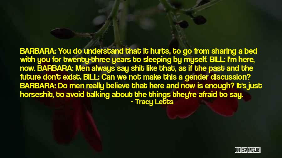 Erraten Quotes By Tracy Letts Erraten Quotes By Tracy Letts