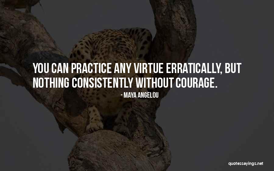 Erratically Quotes By Maya Angelou Erratically Quotes By Maya Angelou