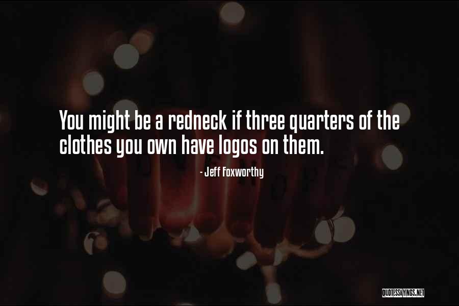 Errazuriz Carmenere Quotes By Jeff Foxworthy Errazuriz Carmenere Quotes By Jeff Foxworthy