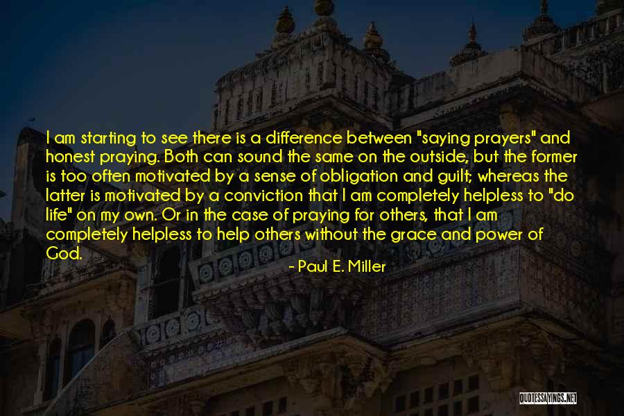 Erred Def Quotes By Paul E. Miller Erred Def Quotes By Paul E. Miller