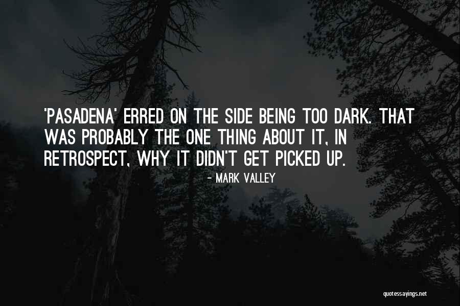 Erred Quotes By Mark Valley Erred Quotes By Mark Valley