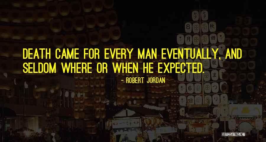 Erregtes Quotes By Robert Jordan Erregtes Quotes By Robert Jordan