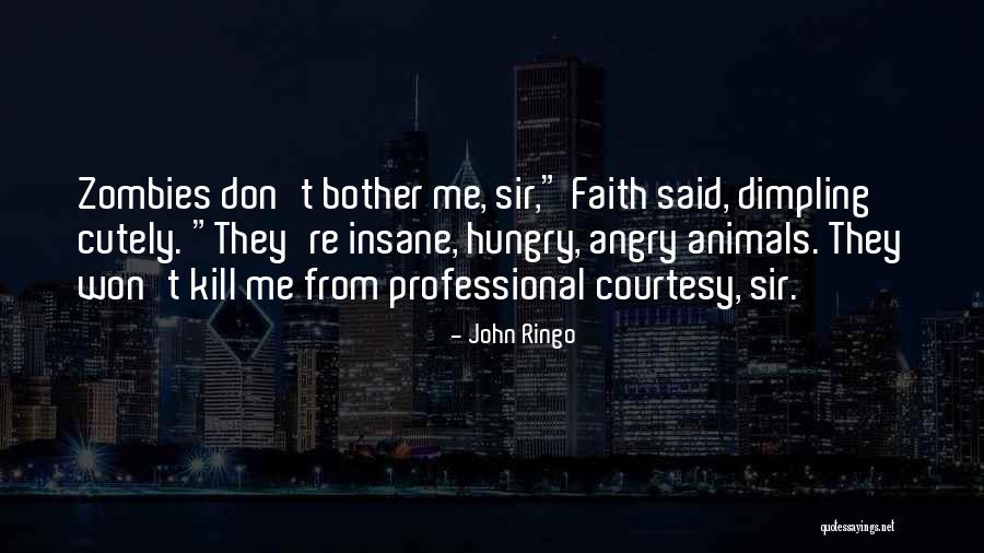 Erreth Pronounce Quotes By John Ringo Erreth Pronounce Quotes By John Ringo