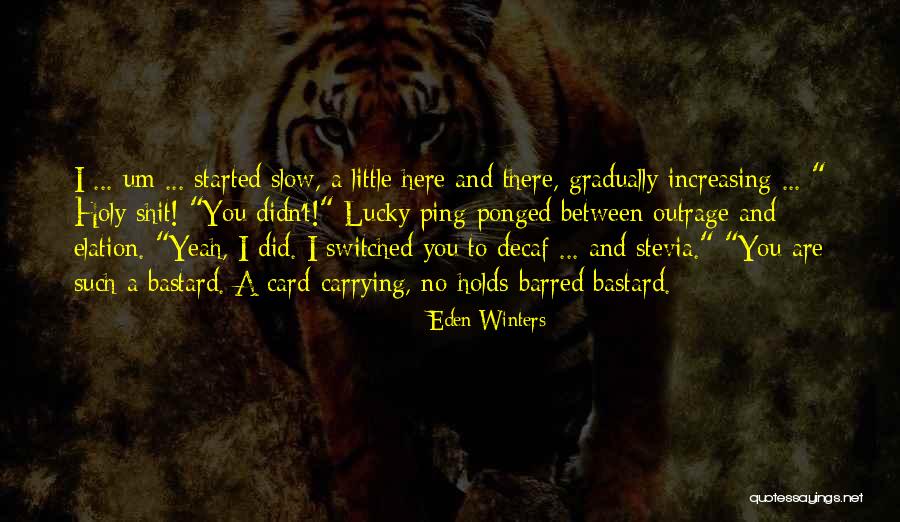Erreur 403 Quotes By Eden Winters Erreur 403 Quotes By Eden Winters