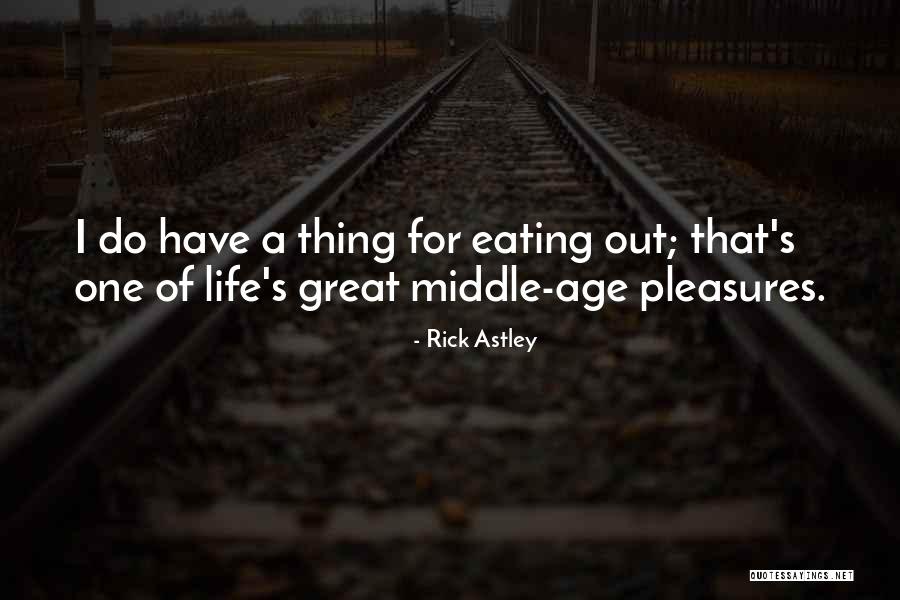Erreurs A Eviter Quotes By Rick Astley Erreurs A Eviter Quotes By Rick Astley