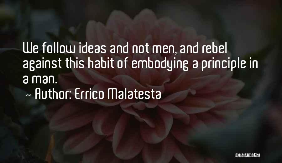 Errico Malatesta Quotes 2166953