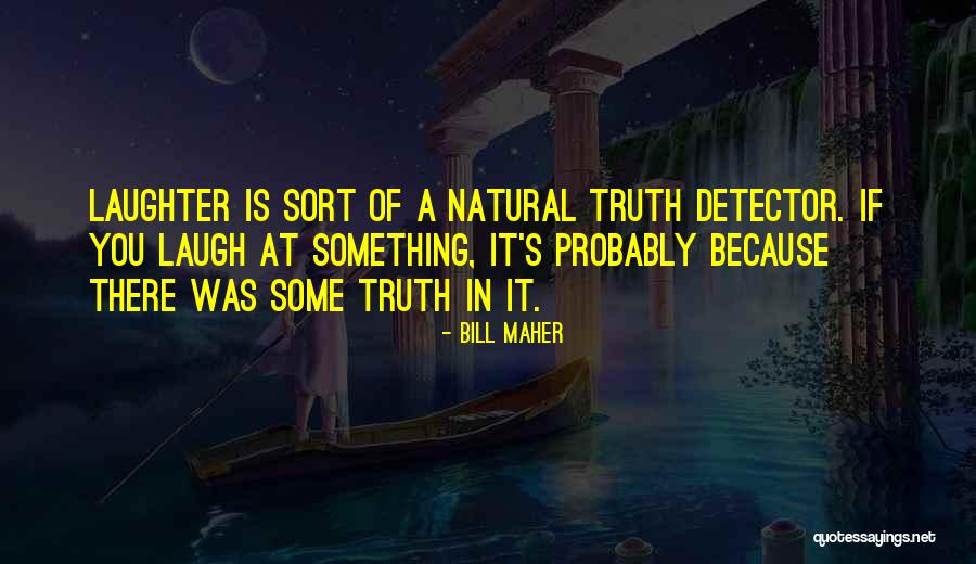Errie Ball Quotes By Bill Maher Errie Ball Quotes By Bill Maher