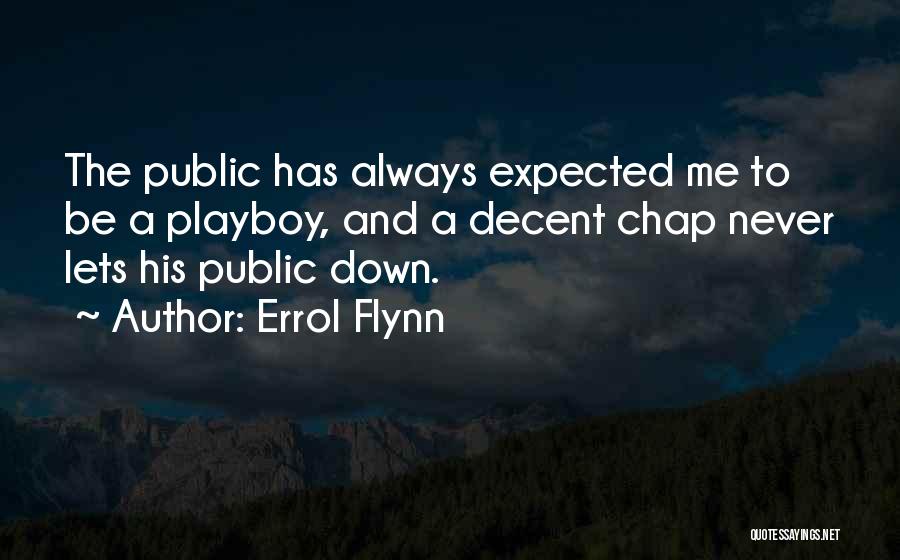 Errol Flynn Quotes 1275243
