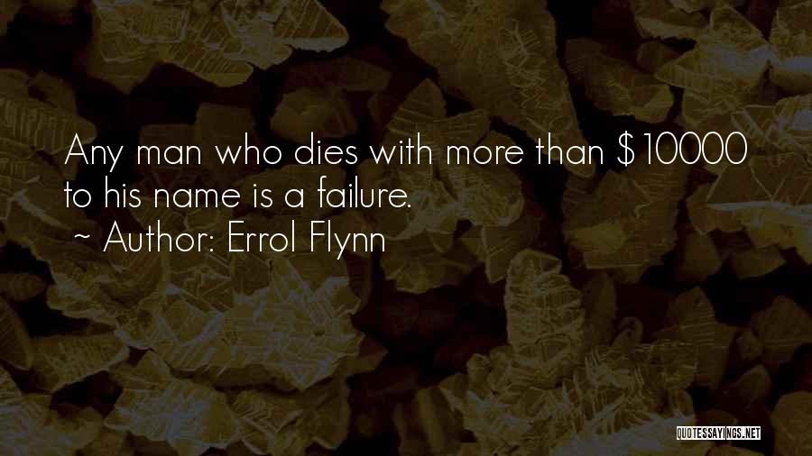 Errol Flynn Quotes 1366111