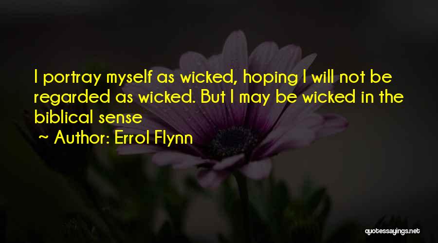Errol Flynn Quotes 1534718