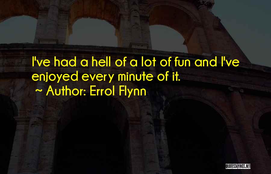 Errol Flynn Quotes 704518