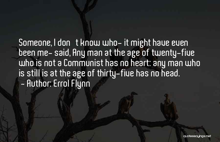 Errol Flynn Quotes 909679