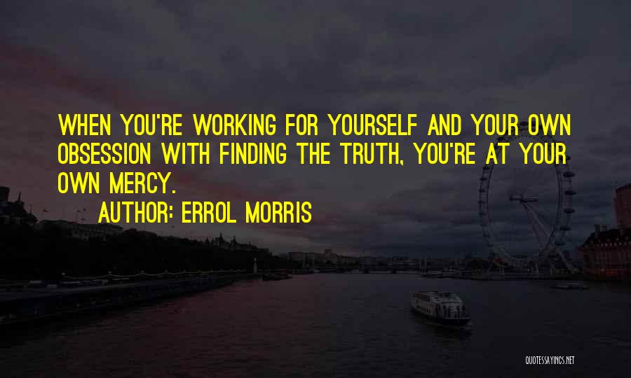 Errol Morris Quotes 1571269