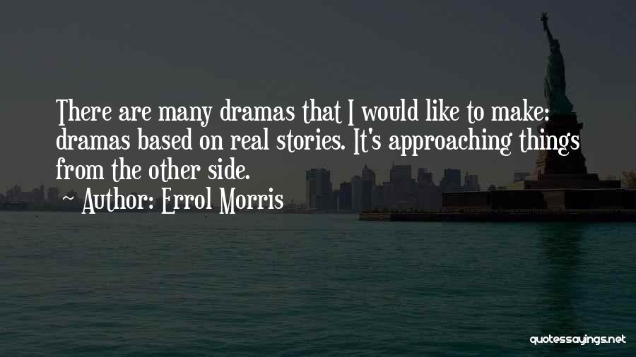 Errol Morris Quotes 1701934