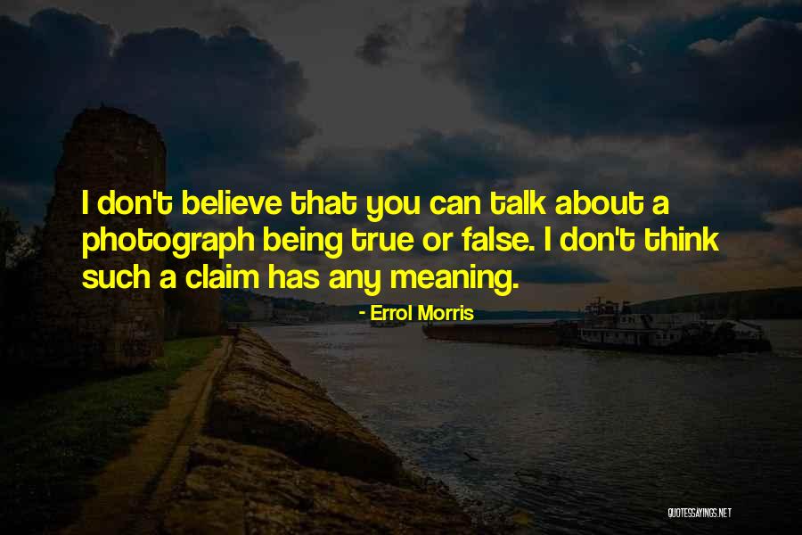 Errol Morris Quotes 1783441