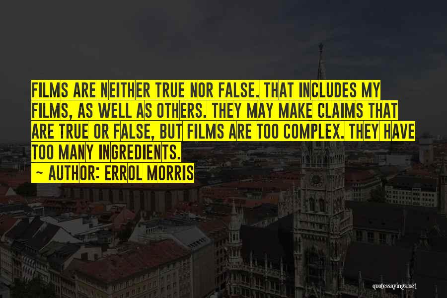 Errol Morris Quotes 1891583