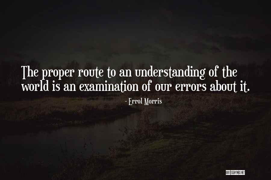 Errol Morris Quotes 2067410 Errol Morris Quotes 2067410