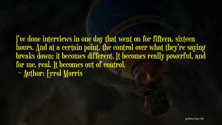 Errol Morris Quotes 484293