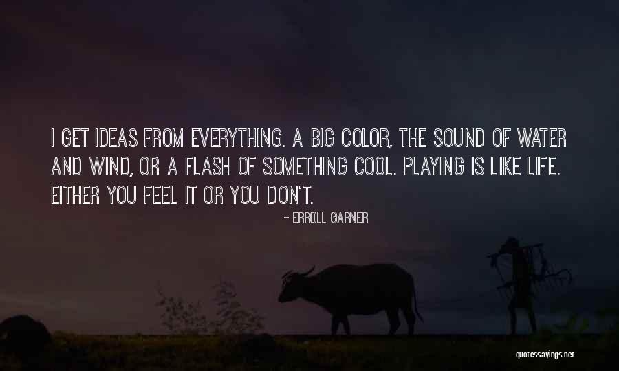 Erroll Garner Quotes 292473 Erroll Garner Quotes 292473