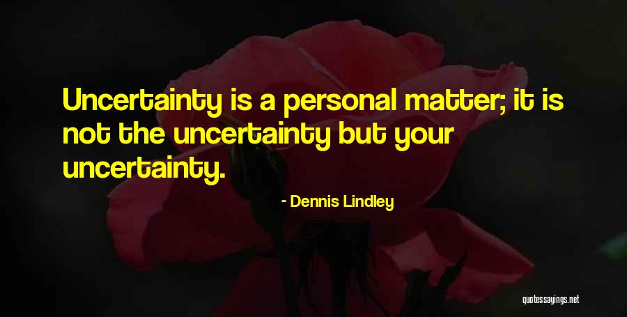 Errolyn Summers Quotes By Dennis Lindley Errolyn Summers Quotes By Dennis Lindley