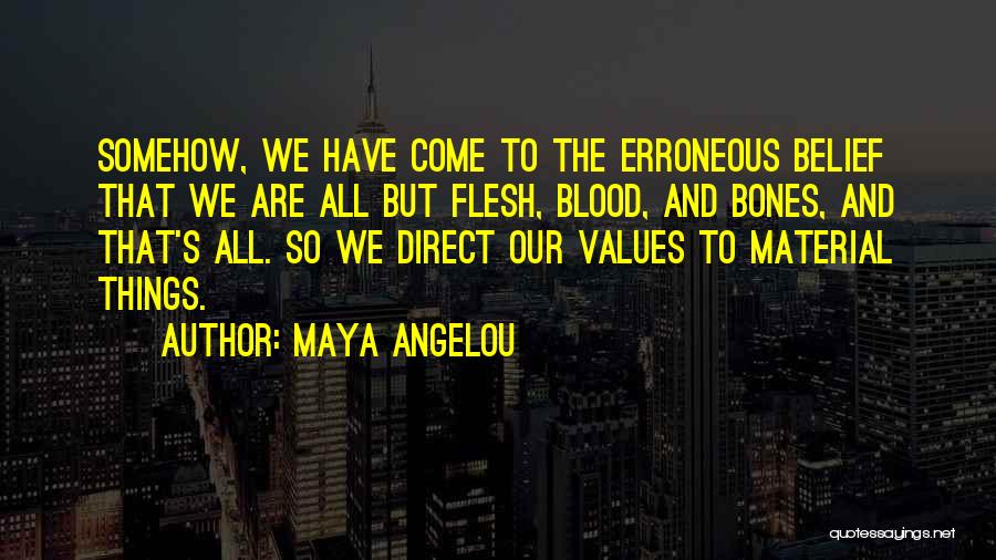 Erroneous Quotes By Maya Angelou