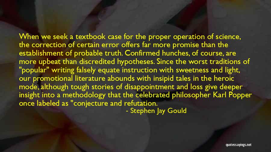 Error Correction Quotes By Stephen Jay Gould