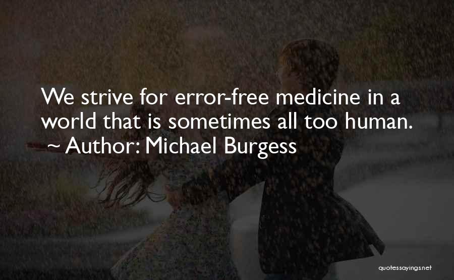 Error Free Quotes By Michael Burgess