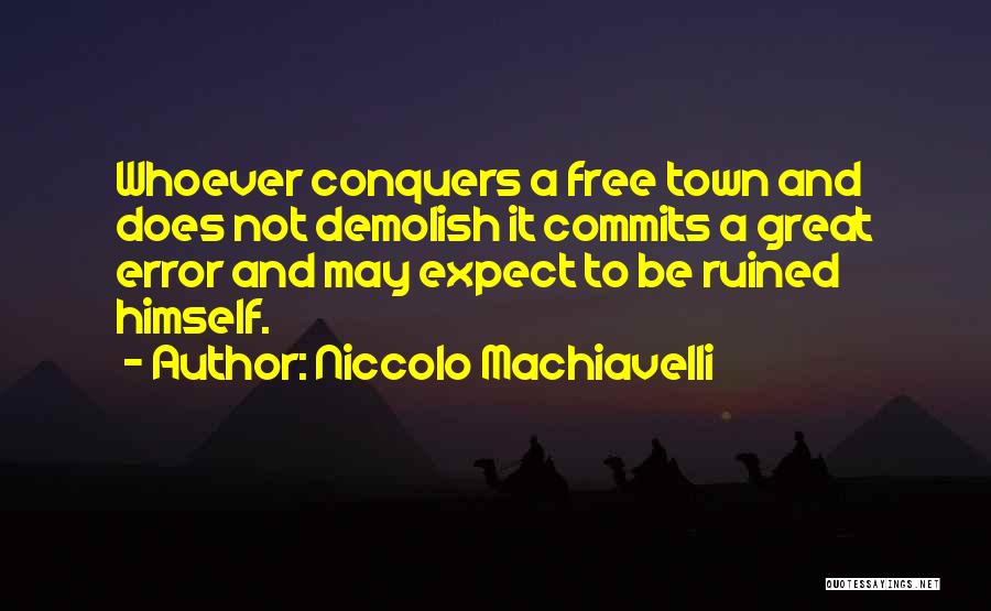 Error Free Quotes By Niccolo Machiavelli