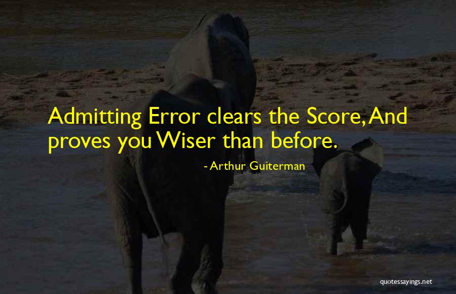 Error Quotes By Arthur Guiterman