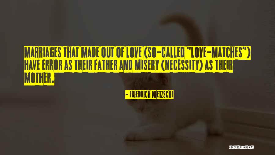 Error Quotes By Friedrich Nietzsche Error Quotes By Friedrich Nietzsche