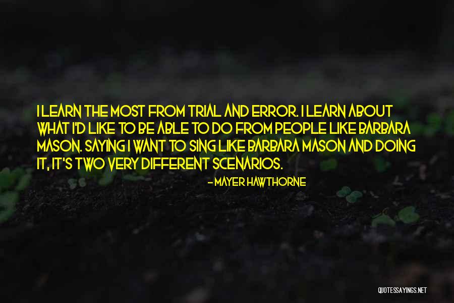 Error Quotes By Mayer Hawthorne Error Quotes By Mayer Hawthorne