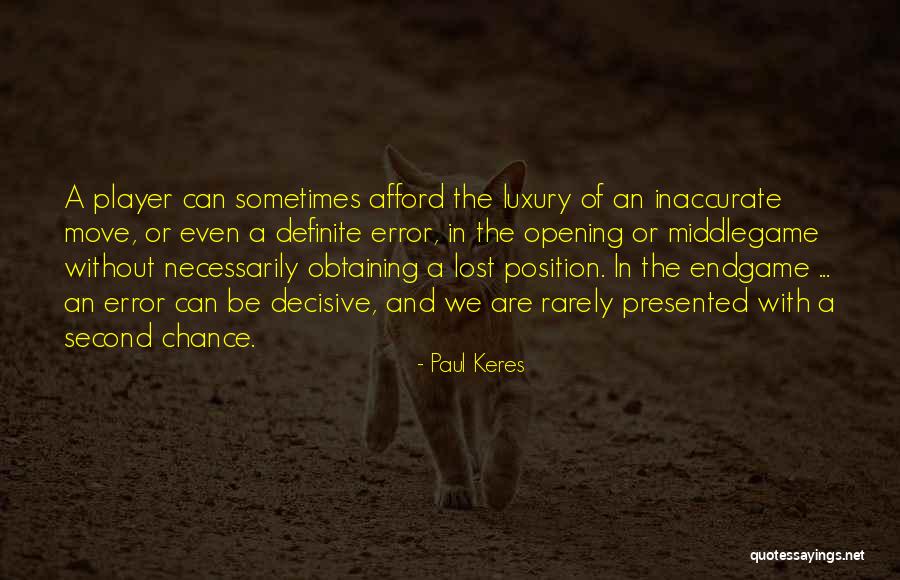 Error Quotes By Paul Keres Error Quotes By Paul Keres