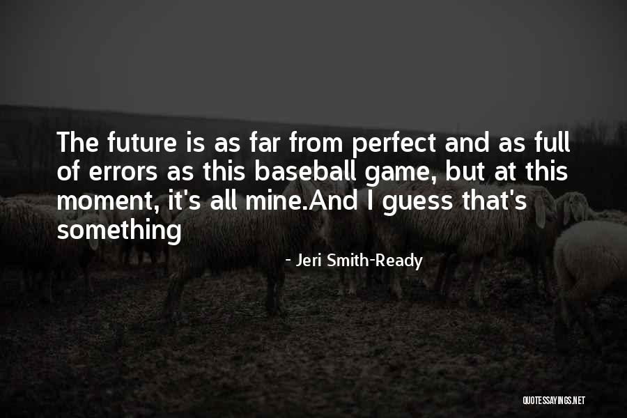 Errors Quotes By Jeri Smith-Ready