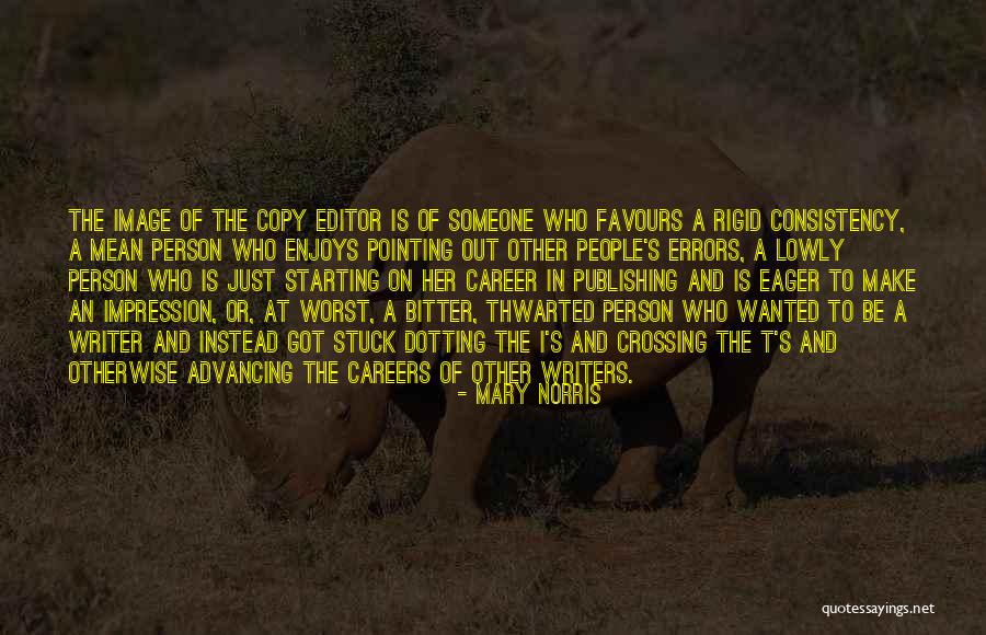 Errors Quotes By Mary Norris Errors Quotes By Mary Norris