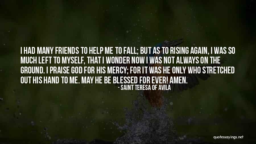 Erryn Cleaver Quotes By Saint Teresa Of Avila Erryn Cleaver Quotes By Saint Teresa Of Avila