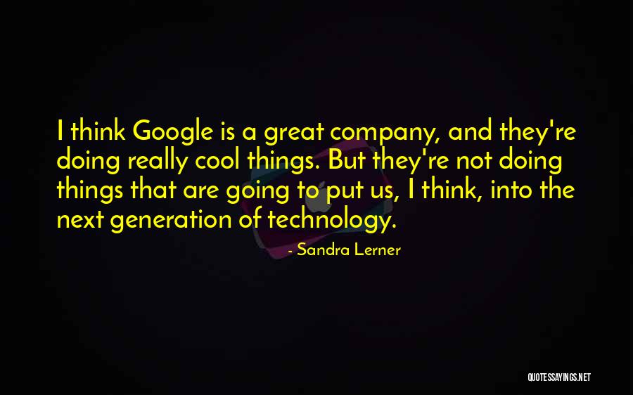 Erryn Cleaver Quotes By Sandra Lerner Erryn Cleaver Quotes By Sandra Lerner