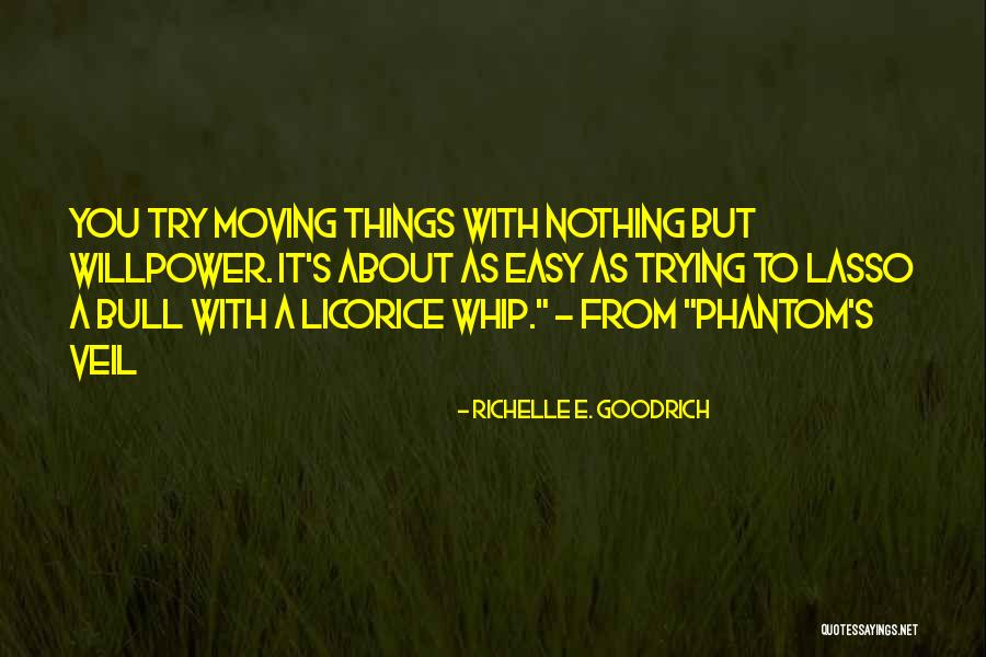 Erschieung Quotes By Richelle E. Goodrich Erschieung Quotes By Richelle E. Goodrich