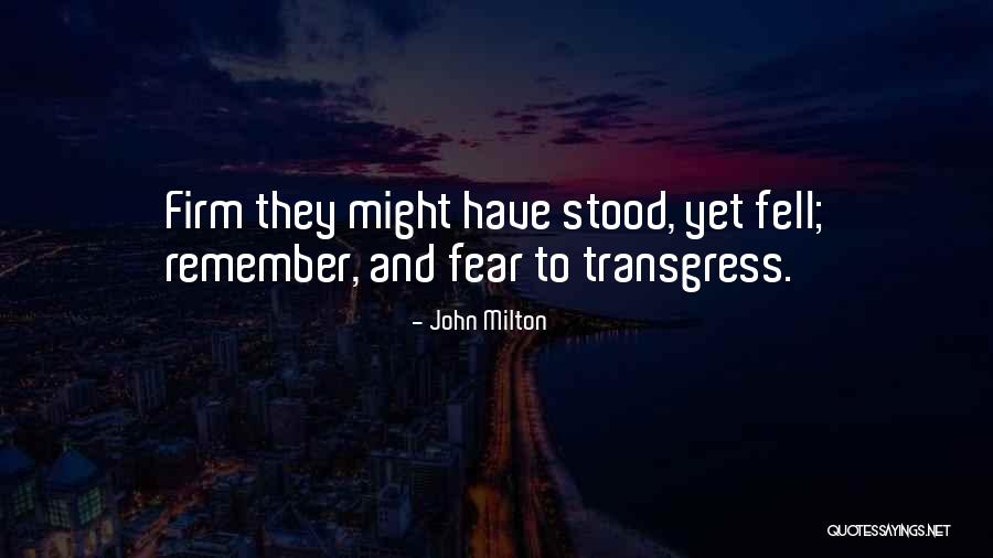 Ersinger Quotes By John Milton Ersinger Quotes By John Milton