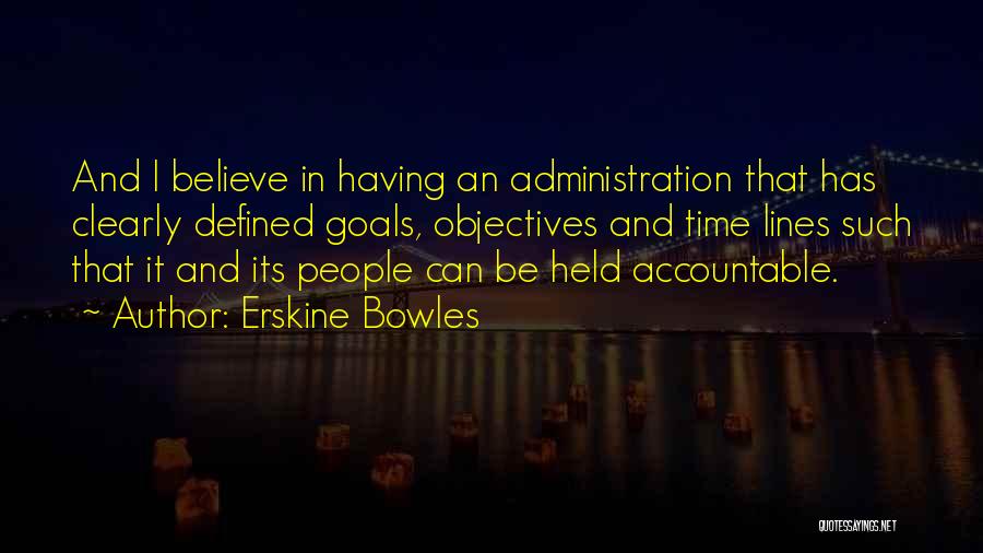 Erskine Bowles Quotes 1788342