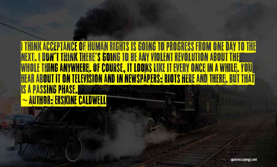Erskine Caldwell Quotes 795497