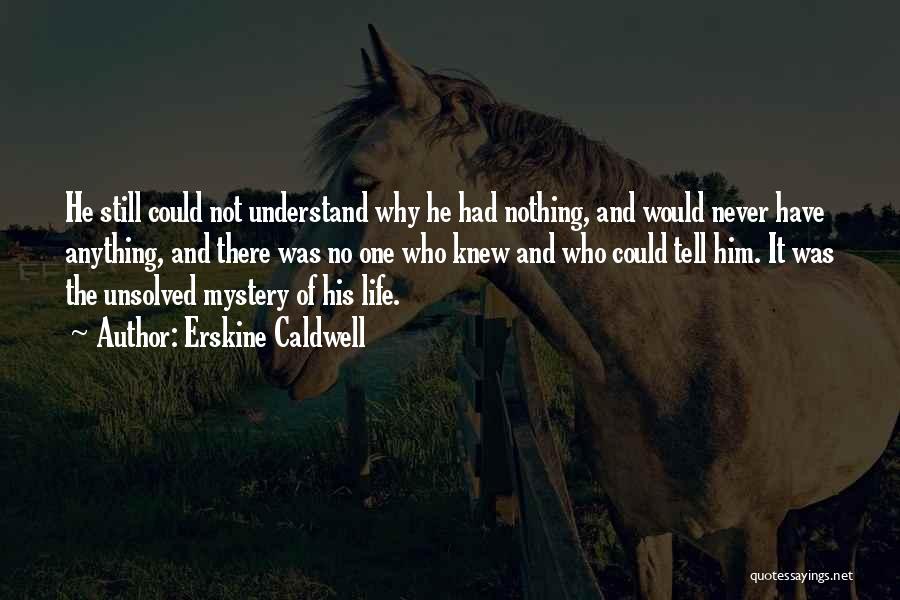 Erskine Caldwell Quotes 983260